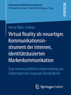 cover image of Virtual Reality als neuartiges Kommunikationsinstrument der internen, identitätsbasierten Markenkommunikation